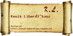 Kesik Liberátusz névjegykártya